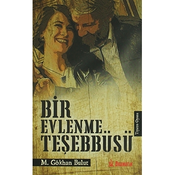 Bir Evlenme Teşebbüsü