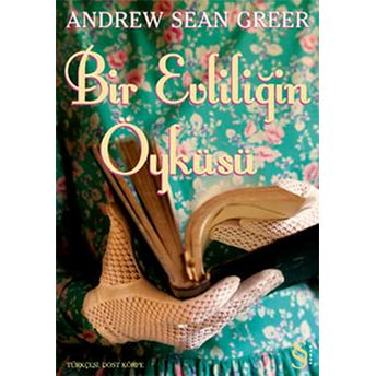 Bir Evliliğin Öyküsü Andrew Sean Greer