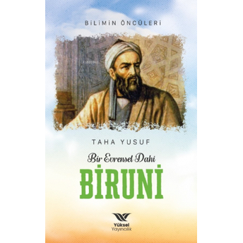 Bir Evrensel Dahi Biruni Taha Yusuf