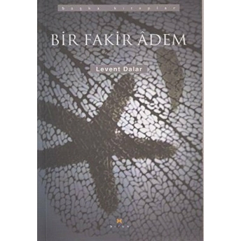 Bir Fakir Adem Levent Dalar