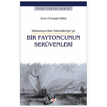 Bir Faytoncunun Serüvenleri Ernst Christoph Döbel