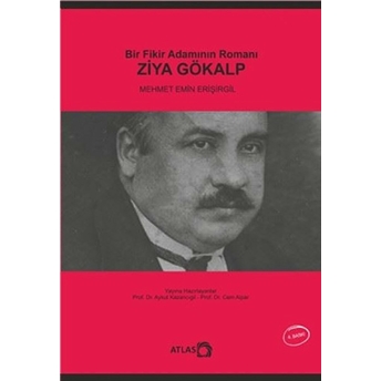 Bir Fikir Adamının Romanı: Ziya Gökalp