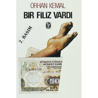 Bir Filiz Vardı Orhan Kemal