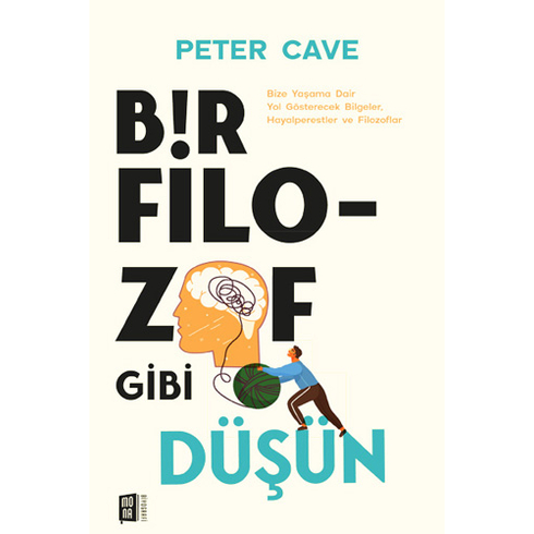 Bir Filozof Gibi Düşün Peter Cave