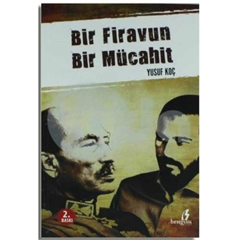 Bir Firavun Bir Mücahit