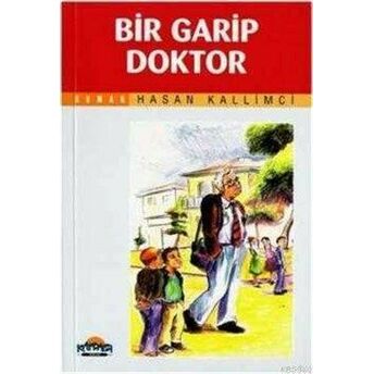 Bir Garip Doktor Hasan Kallimci