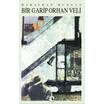 Bir Garip Orhan Veli