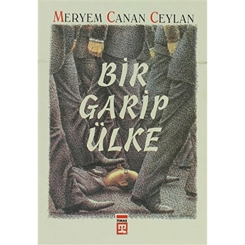 Bir Garip Ülke Meryem Canan Ceylan