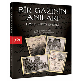 Bir Gazinin Anıları-Ömer Lütfü Efendi