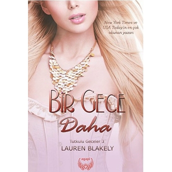 Bir Gece Daha - Tutkulu Geceler 3 Lauren Blakely