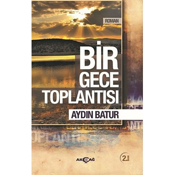 Bir Gece Toplantısı Aydın Batur