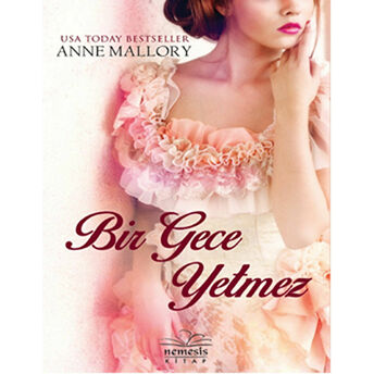 Bir Gece Yetmez Anne Mallory