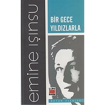 Bir Gece Yıldızlarla Emine Işınsu