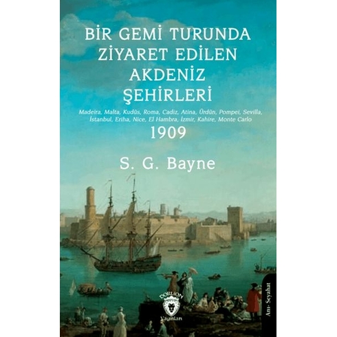 Bir Gemi Turunda Ziyaret Edilen Akdeniz Şehirleri S. G. Bayne