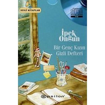 Bir Genç Kızın Gizli Defteri Sesli Kitaplar 4 Cd Ipek Ongun