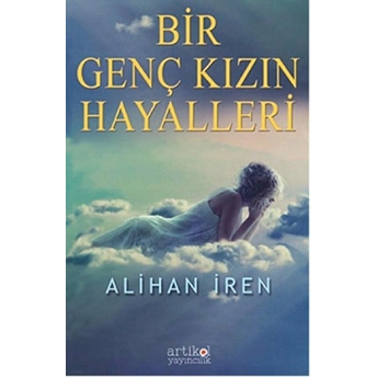 Bir Genç Kızın Hayalleri