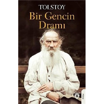 Bir Gencin Dramı Lev Nikolayeviç Tolstoy