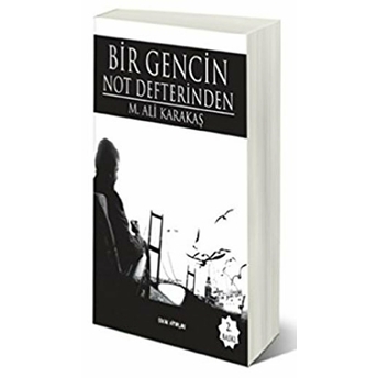 Bir Gencin Not Defterinden Ali Karakaş