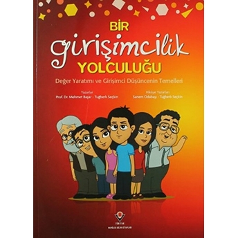 Bir Girişimcilik Yolculuğu Mehmet Başar - Tuğberk Seçkin - Sanem Odabaşı