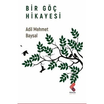 Bir Göç Hikayesi Adil Mehmet Baysal