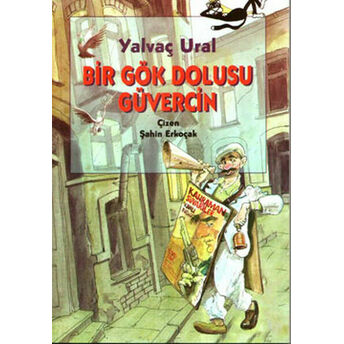 Bir Gök Dolusu Güvercin Yalvaç Ural