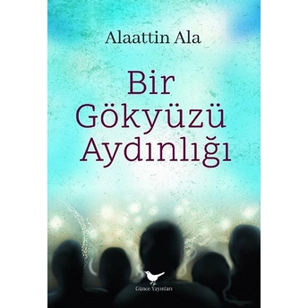 Bir Gökyüzü Aydınlığı Kollektif