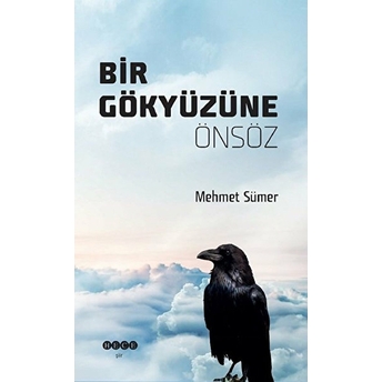 Bir Gökyüzüne Önsöz Mehmet Sümer