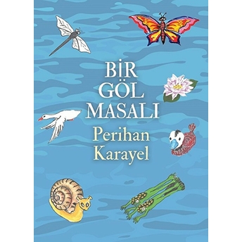 Bir Göl Masalı