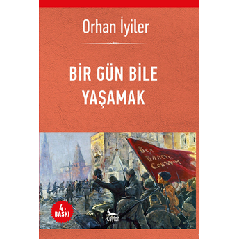 Bir Gün Bile Yaşamak - Orhan Iyiler