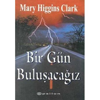 Bir Gün Buluşacağız Mary Higgins Clark