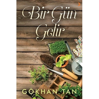 Bir Gün Gelir - Gökhan Tan