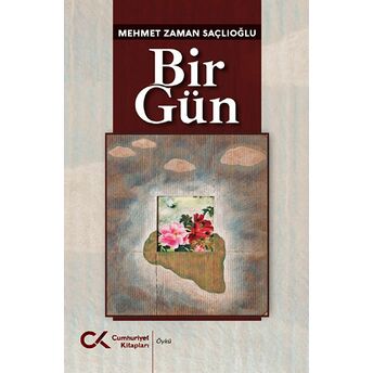 Bir Gün Mehmet Zaman Saçlıoğlu