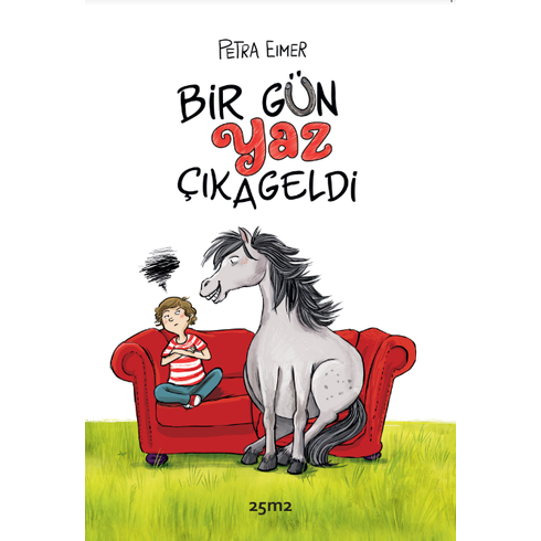 Bir Gün Yaz Çıkageldi Petra Eimer