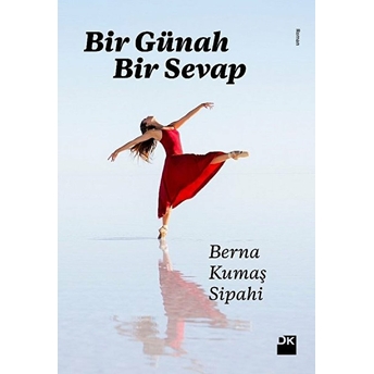 Bir Günah Bir Sevap Berna Kumaş Sipahi