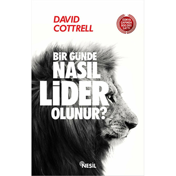 Bir Günde Nasıl Lider Olunur? David Cottrell