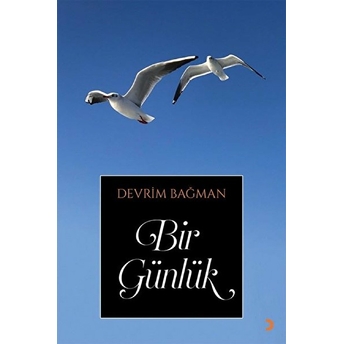 Bir Günlük - Devrim Bağman