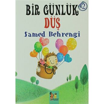 Bir Günlük Düş Samed Behrengi