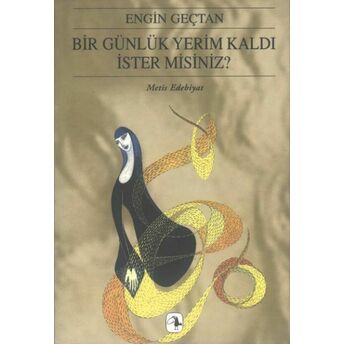 Bir Günlük Yerim Kaldı Ister Misiniz? Engin Geçtan