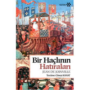 Bir Haçlının Hatıraları Jean De Joinville