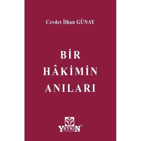 Bir Hâkimin Anıları Cevdet Ilhan Günay