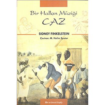 Bir Halkın Müziği Caz Sidney Finkelstein