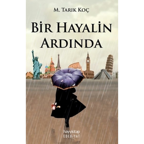 Bir Hayalin Ardında Muhammed Tarık Koç