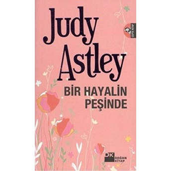 Bir Hayalin Peşinde Judy Astley