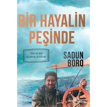 Bir Hayalin Peşinde Sadun Boro