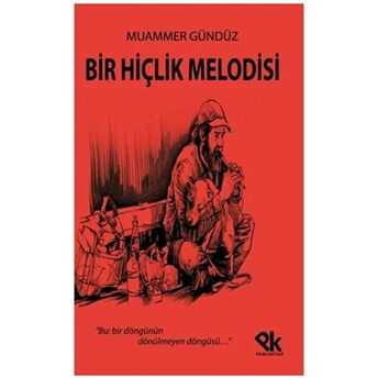 Bir Hiçlik Melodisi Muammer Gündüz