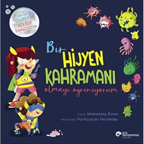 Bir Hijyen Kahramanı Olmayı Öğreniyorum Wednesday Jones