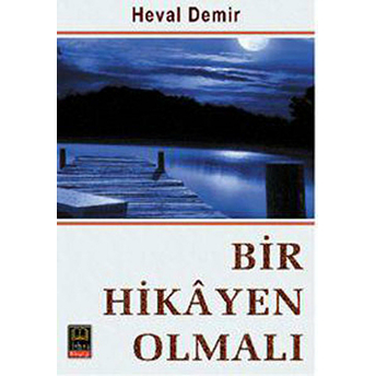 Bir Hikayen Olmalı Heval Demir