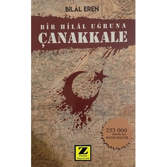 Bir Hilal Uğruna Çanakkale Bilal Eren