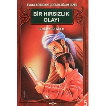 Bir Hırsızlık Olayı Sevilay Ererdem