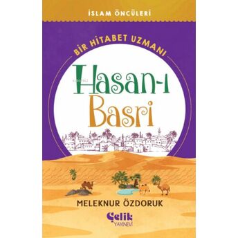 Bir Hitabet Uzmanı ;Hasan-I Basri Meleknur Özdoruk Durmuş